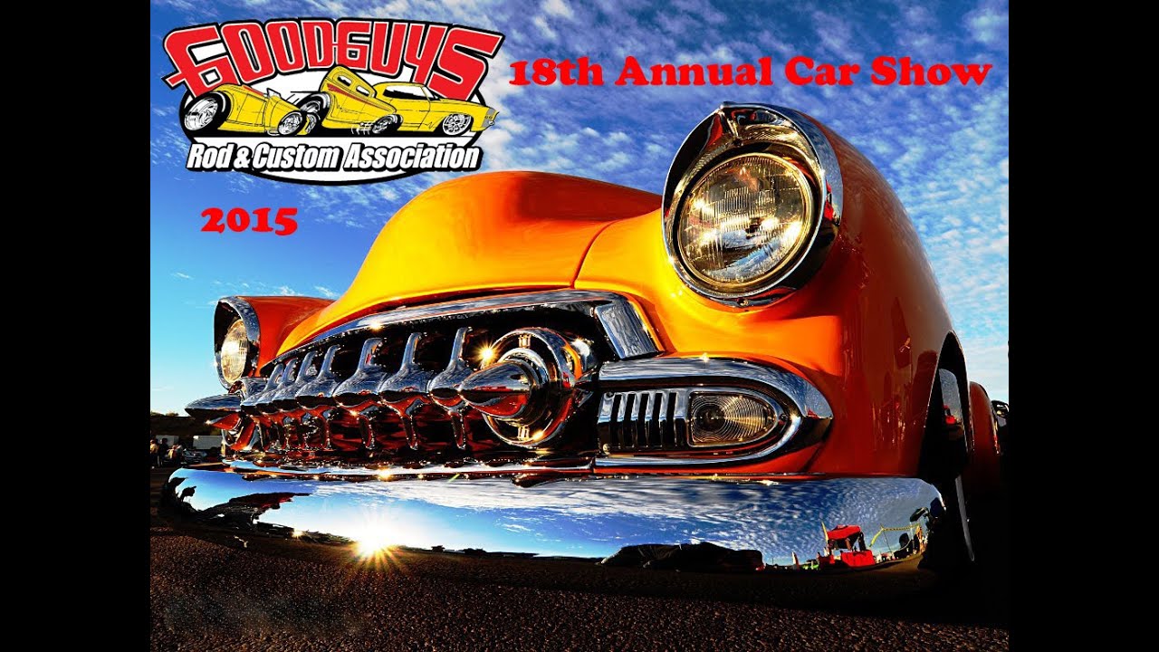 18th Annual Good Guys Car Show in Loveland, CO YouTube