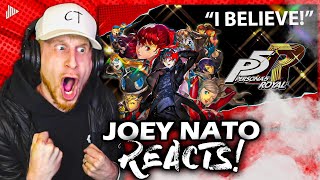 Joey Nato Reacts to Persona 5 Royal OST (I BELIEVE)