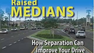 FDOT Raised Medians - How Separation Can Improve Your Drive