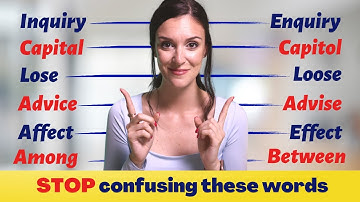 Stop Confusing These Words | Lose or Loose? Advice or Advise? Affect or Effect?