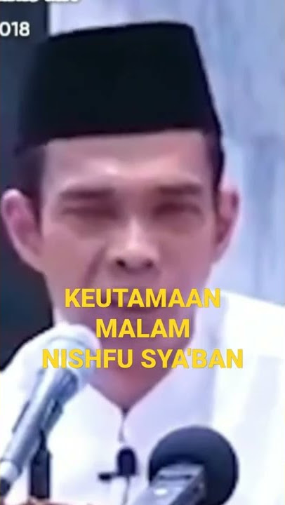 Keutamaan Malam Nishfu Sya'ban - Ust. Abdul Somad #nisfu #syaban #ustadzabdulsomad