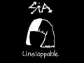 Unstoppable - Sia (Audio)