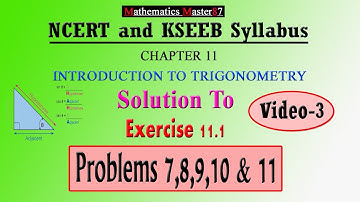 Trigonometry||Class10||Chapter11||Exercise11.1||Question7,8,9,10&11|NCERT|Karnataka||English/Kannada