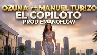 Emanoflow Ozuna Ft Manuel Turizo Ia Reggaetón Romântico