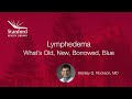 Lymphedema: What