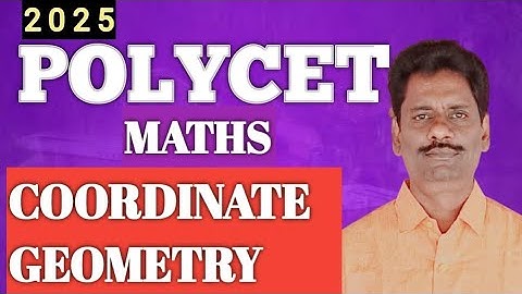 POLYCET -2025 MATHS COORDINATE GEOMETRY PART -2