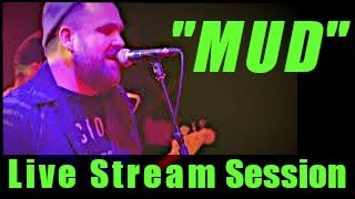 Flatfoot 56 - &#39;Mud&#39;  [Live Stream Session]