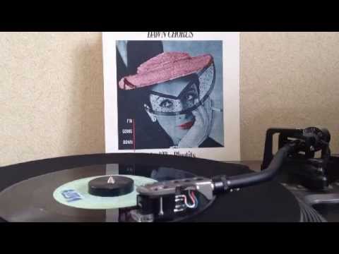 Dawn Chorus & The Blue Tits - ‎I'm Going Down (7inch)