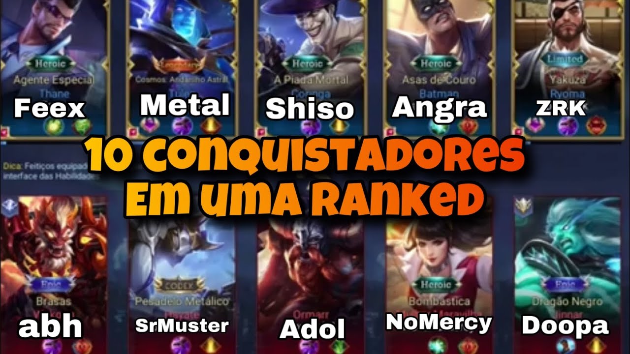 10 Conquistadores em uma Ranked!! SrMuster NoMercy Angra Metal ADOL ABH DOOPA ZRK FEEX !!!