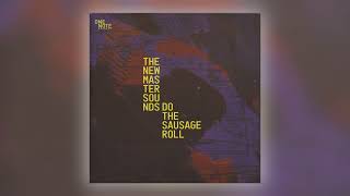 Video thumbnail of "The New Mastersounds - Do the Sausage Roll [Audio]"