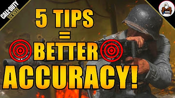 5 Tips for Better Accuracy Call of Duty WW2