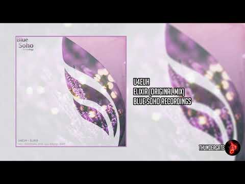 U4EUH — U4EUH – Elixir [Blue Soho Recordings]