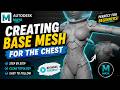 08_02 - 3 Creating Base Mesh For The Chest