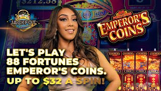 88 Fortunes Emperors Coins! Up to $32 A Spin!