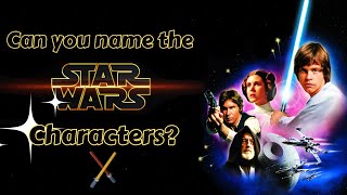 Quiz Time: Can you name the Star Wars Characters?