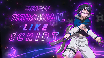 Thumbnail like Script Tutorial - alight motion 4.0.5 Tutorial !