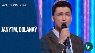 Azat Dönmezow - Janym, Dolanaý | 2020