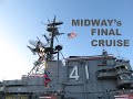 USS Midway's (CV 41) final sailing with HIGH SPEED RUN