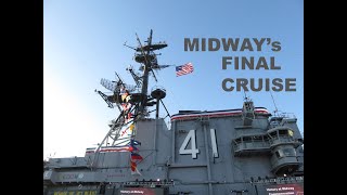 USS Midway's (CV 41) final sailing with HIGH SPEED RUN