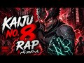 راب كايجو رقم 8 Kaiju No 8 Rap 