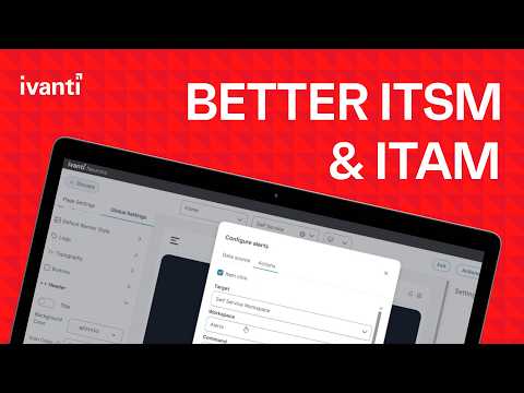 What&rsquo;s New in Ivanti Neurons 2026.2 &mdash; ITSM, ITAM &amp; LOB