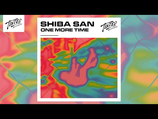 Shiba San - One More Time
