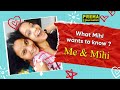 Me & Mihi | Prema the Journalist #57 | What Mihi wants to know ?