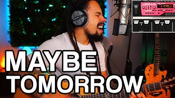 Maybe Tomorrow - Stereophonics | Live Loop Station Cover (BOSS RC-300)