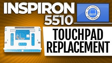 How To Replace Your Touchpad | Dell Inspiron 15 5510