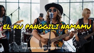 El Ku Panggili Namamu  Lagu Lama Viral Kembali Di Tiktok