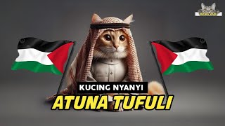 Download lagu 🇵🇸 ATUNA TUFULI KUCING LUCU NYANYI LAGU PALESTINA - CUTE CAT SINGING PALESTINIAN SONG ❤️