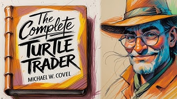 Samenvatting van het luisterboek The Complete Turtle Trader van Michael W. Covel.