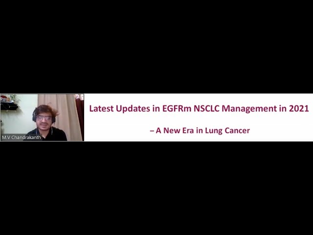 Latest updates in the EGFRm NSCLC Management in 2021