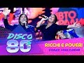 Ricchi e Poveri - Voulez Vous Danser (Disco of the 80's Festival, Russia, 2016)