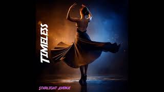 Starlight Avenue – Timeless | Feel the Rhythm