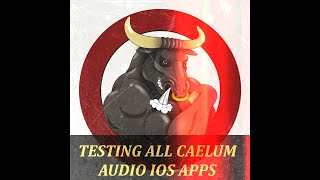 Testing all Caelum Audio ios apps (Beef, Smoov, Schlap, Tape Casette 1 2 and Tape Pro)