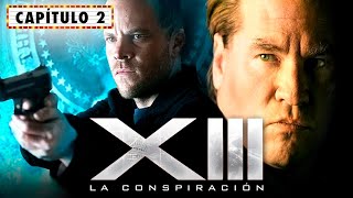 XIII - 13 La Conspiración | CAPÍTULO COMPLETO - Episodio 2 | Series de Suspenso | Val Kilmer