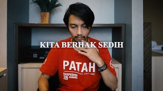 Kita Berhak Sedih