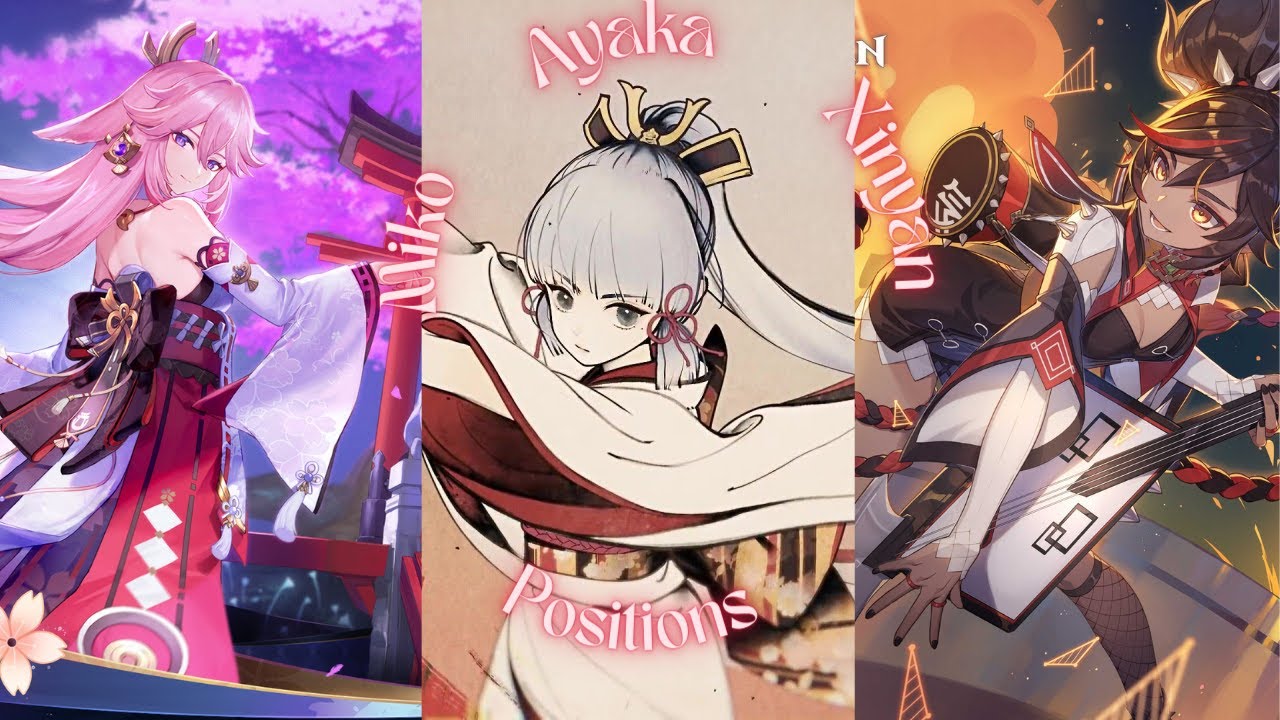 Xinyan, Ayaka, and Yae Miko :Positions - YouTube