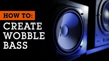 How to Create Dubstep Wobble Bass