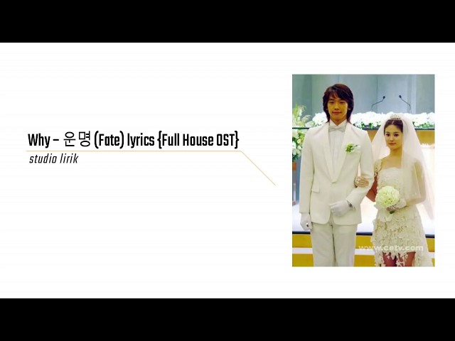 Why - Full House Oon Myung Fate Lyrics class=