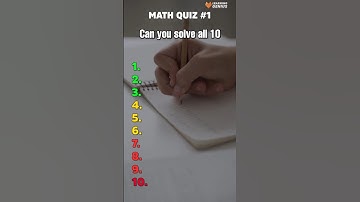 Math Quiz #1 | Test Your Brainpower!