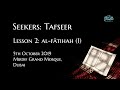 Seekers of Knowledge: Tafseer 2 - al-Faatihah (part one) - Muhammad Tim Humble