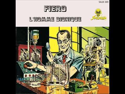 Fiero — Fiero - L'Homme Bionique