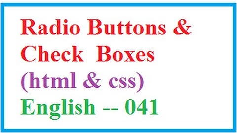 How to Put Radio Buttons and Check Boxes in HTML -- English  041-vlr training