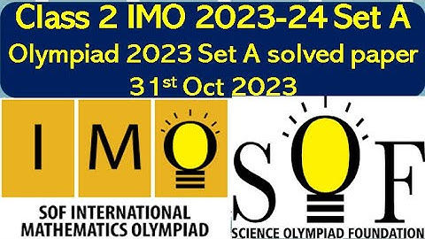 IMO Class 2 SOF 2023-24 Set A solved paper Mathematics Olympiad solved paper #olympiad #math #imo