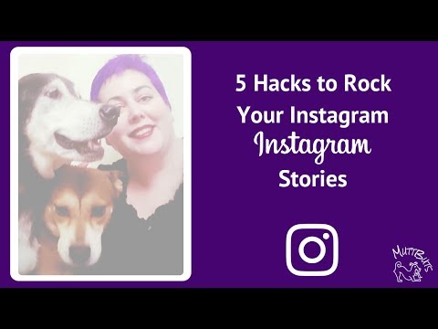 Instagram Stories - 5 Hacks to rock your Instagram Stories