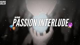 Nani - Passion Interlude