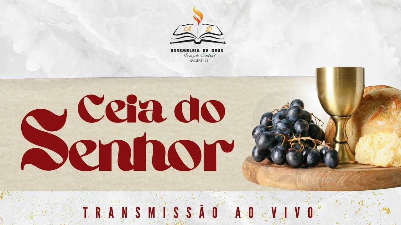 Culto de Ceia do Senhor | AD Quixeré 10.01.2026