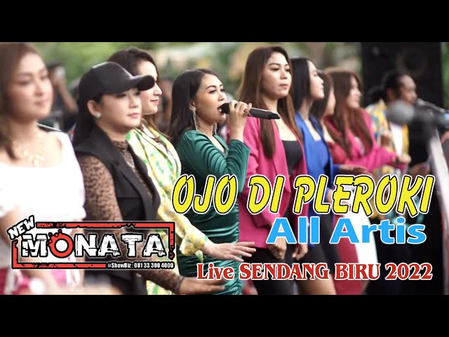 OJO DI PLEROKI - ALL ARTIS - NEW MONATA - DHEHAN MUSIC - Live Sendang Biru 24 September 2022 class=